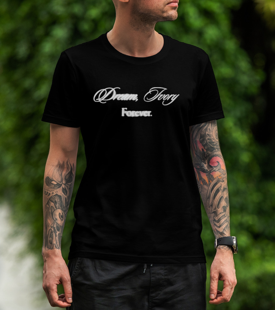 Dream Ivory Forever T-Shirt