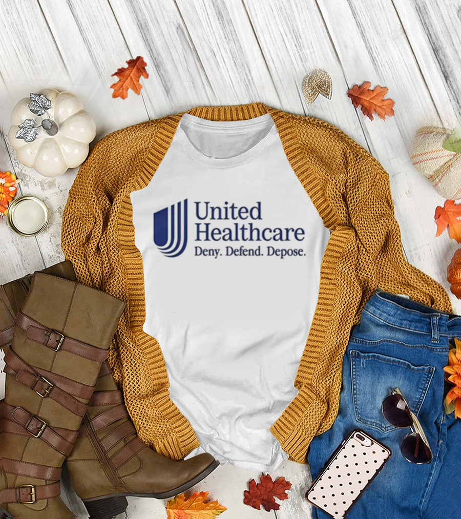 United Healthcare Deny Defend Depose Satirical Text T-Shirt