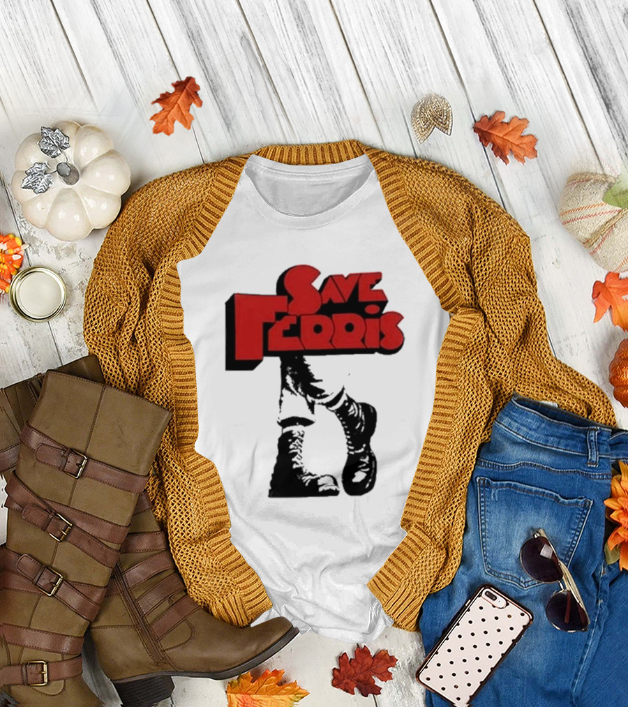 Save Ferris Punk Boots Iconic Style Ferris Bueller's Day Off T-Shirt