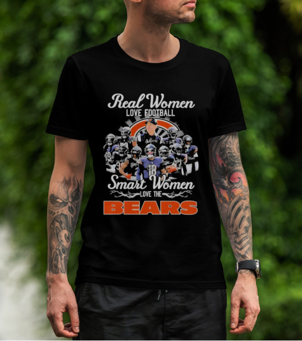 Real Women Love Football Smart Women Love The Chicago Bears Football Team T-Shirt
