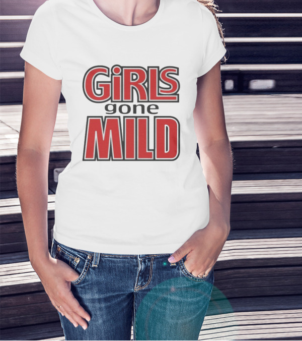 Girls Gone Mild Retro Typography T-Shirt