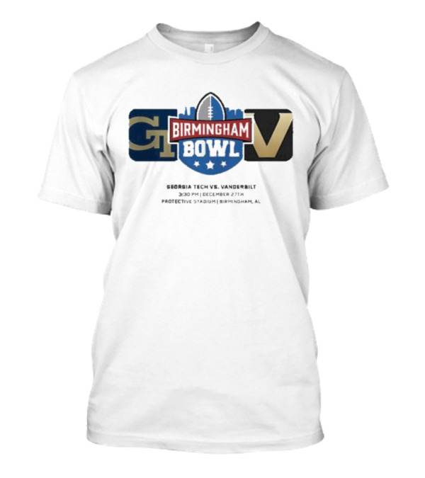 Birmingham Bowl Georgia Tech Vs Vanderbilt 3:30 PM December 27th 2024 Protective Stadium T-Shirt