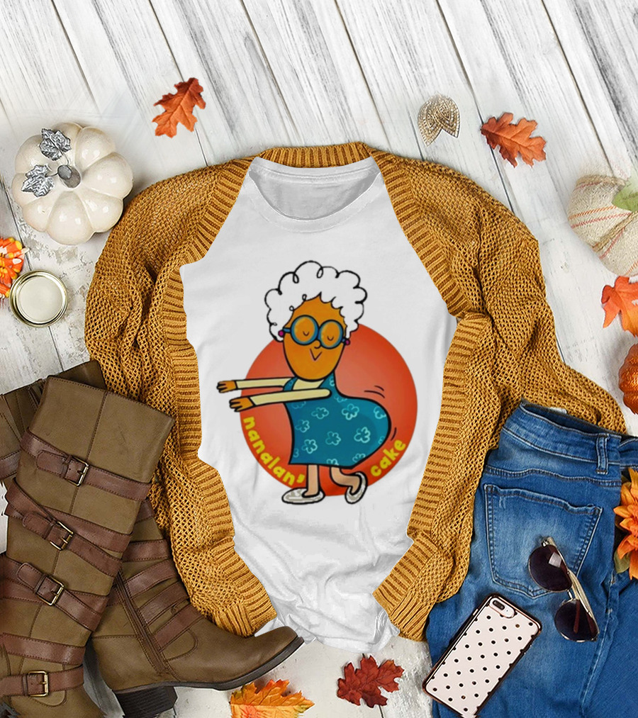 Nanalan Nana Cake Funny Grandma Moves Playful Cartoon T-Shirt
