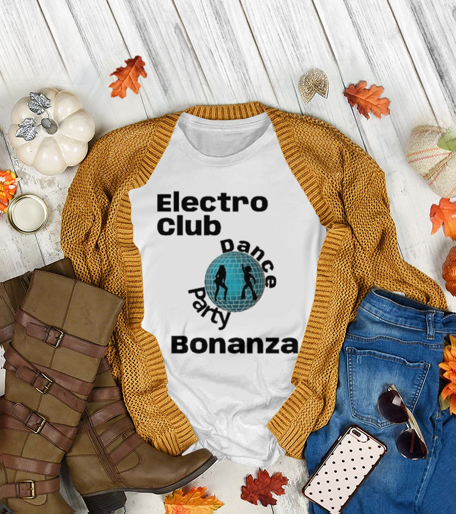 Electro Club Dance Party Bonanza Disco T-Shirt