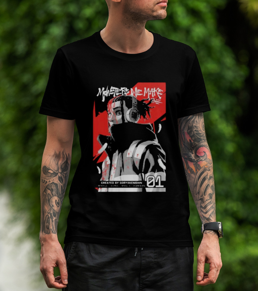 Monsters We Make Created By Coryxkenshin 01 T-Shirt