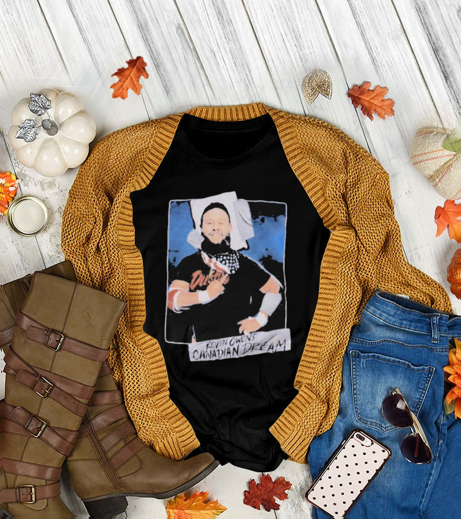Kevin Owens Canadian Dream Saturday Night's Main Event Duluth T-Shirt