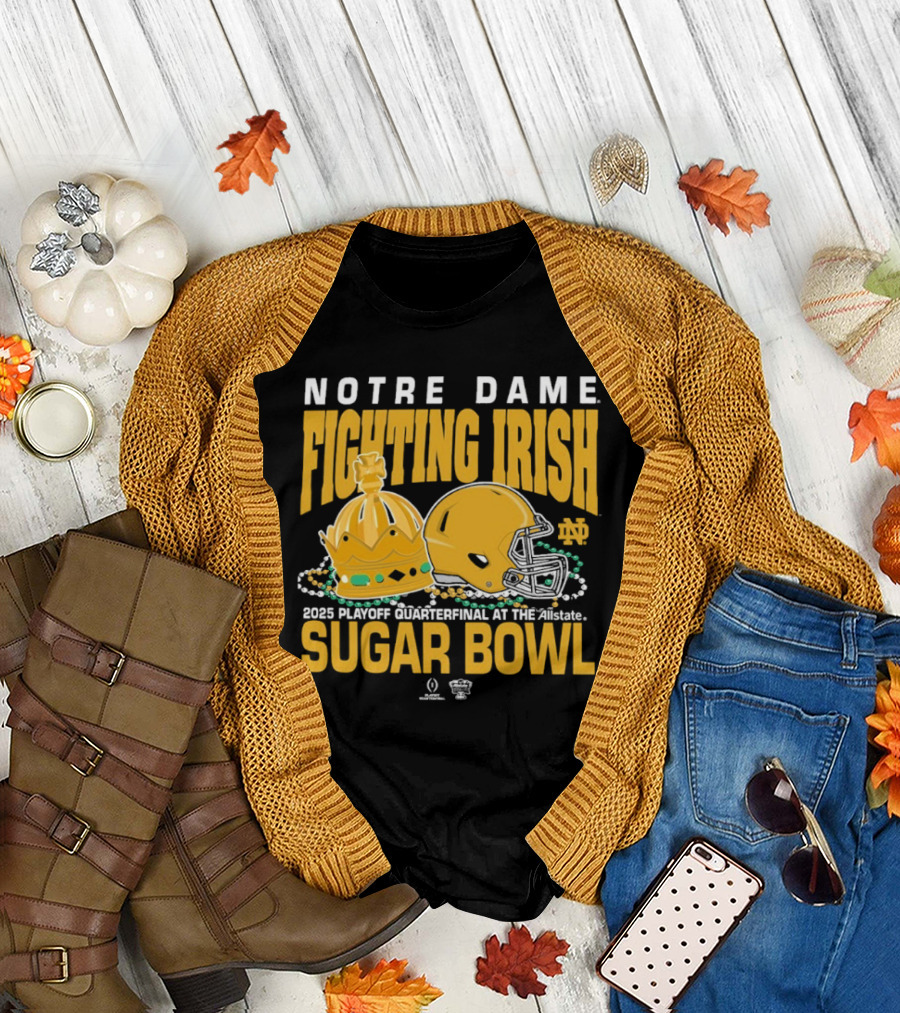 Notre Dame Fighting Irish 2025 Playoff Quarterfinal Allstate Sugar Bowl T-Shirt