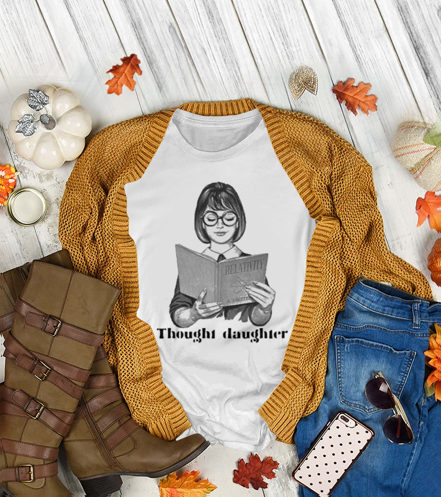 Thought Daughter Relativity Einstein Book T-Shirt
