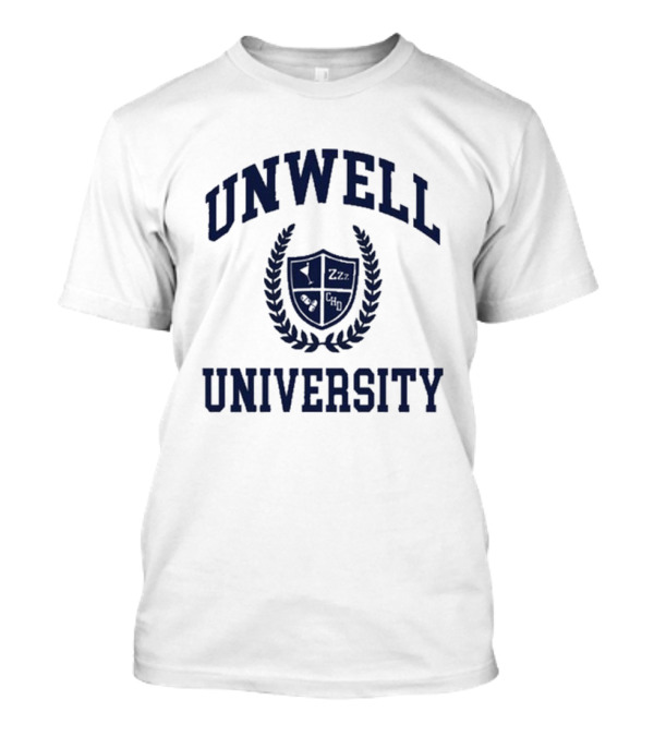 Unwell University Zzz CHD Crest Call Her Daddy T-Shirt