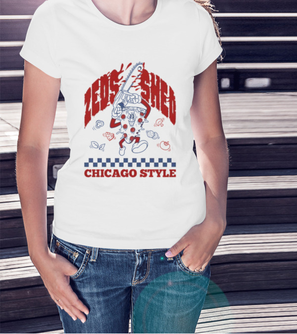 Zeds Shed Pizza Chainsaw Chicago T-Shirt