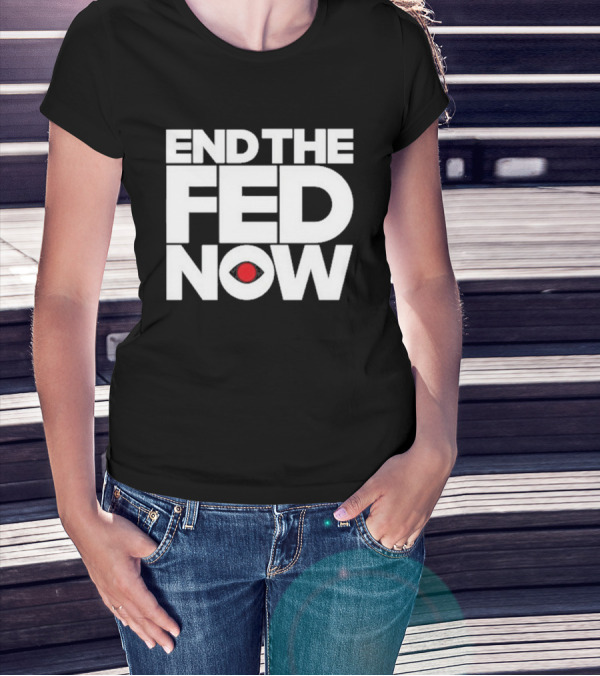 End The Fed Now Bitcoin Magazine T-Shirt