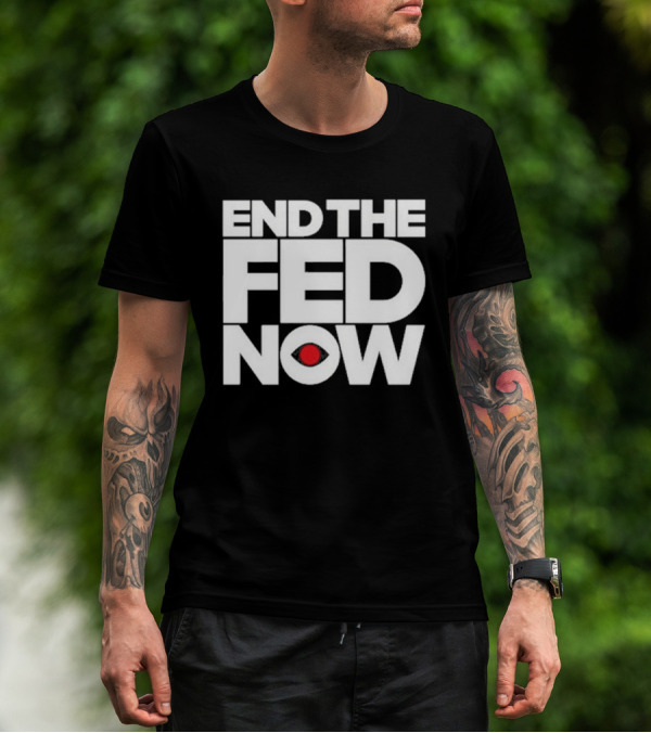 End The Fed Now Bitcoin Magazine T-Shirt