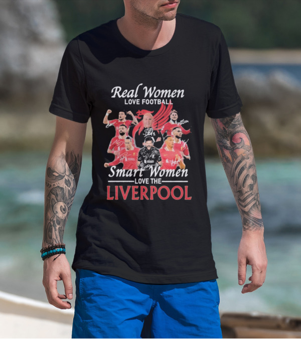 Real Women Love Football Smart Women Love The Liverpool Players Iconic Red Graphics T-Shirt