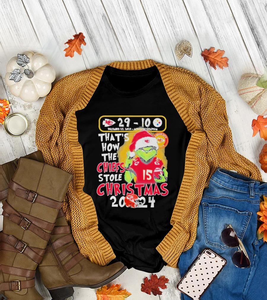 Chiefs 29-10 Steelers December 25 2024 That's How The Chiefs Stole Christmas T-Shirt