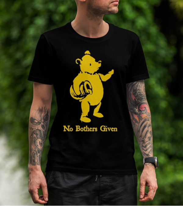 No Bothers Given Bear T-Shirt