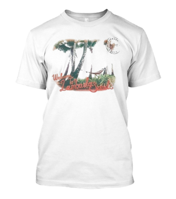 Welcome To Lambada Sands Palm Trees And Hammock Vista T-Shirt