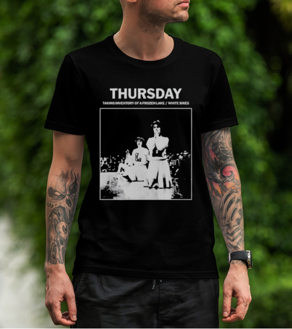 Thursday Taking Inventory Of A Frozen Lake White Bikes Cheerleaders T-Shirt