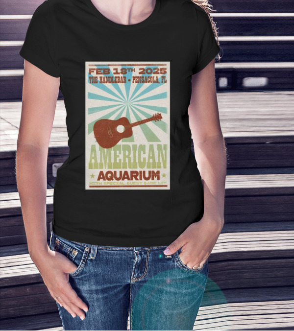 American Aquarium February 18th 2025 The Handlebar Pensacola FL Event With Special Guest Gabe Lee T-Shirt