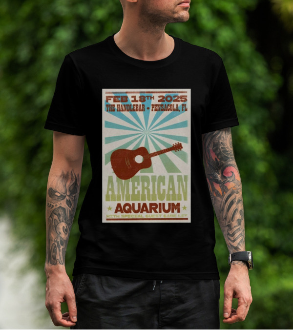 American Aquarium February 18th 2025 The Handlebar Pensacola FL Event With Special Guest Gabe Lee T-Shirt