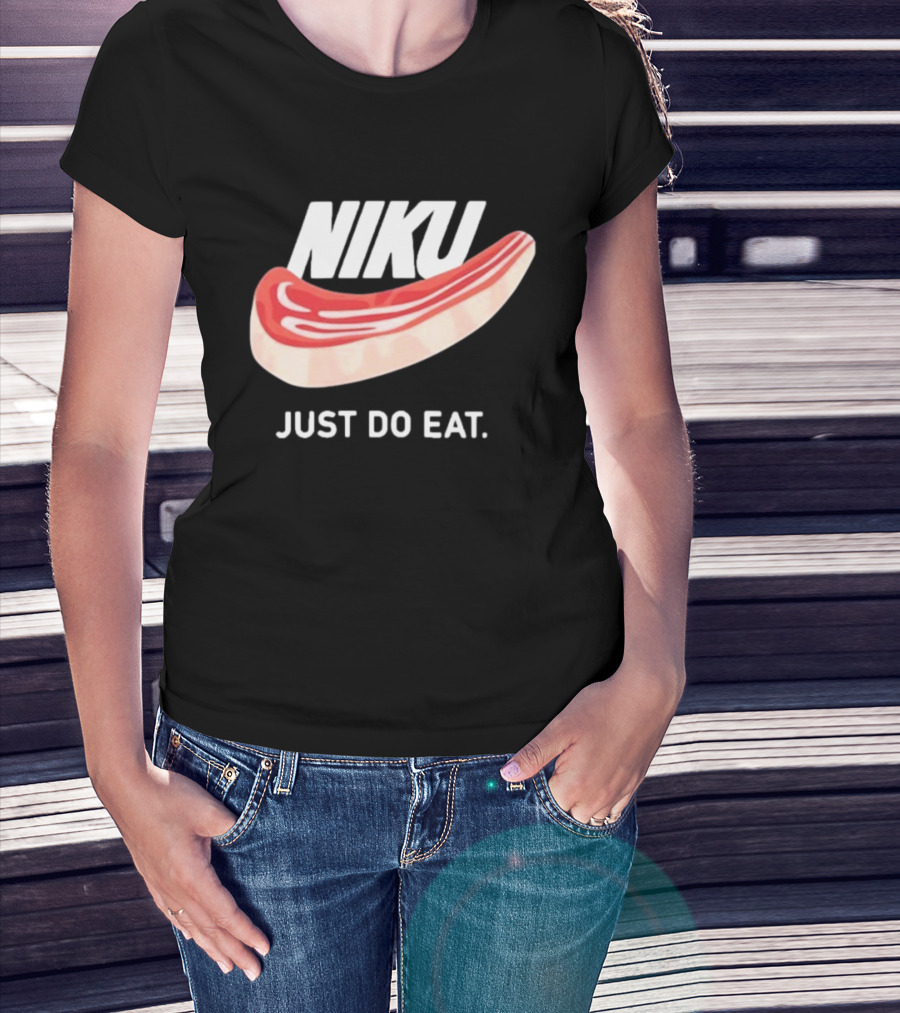 Niku Just Do Eat Steak Slice T-Shirt