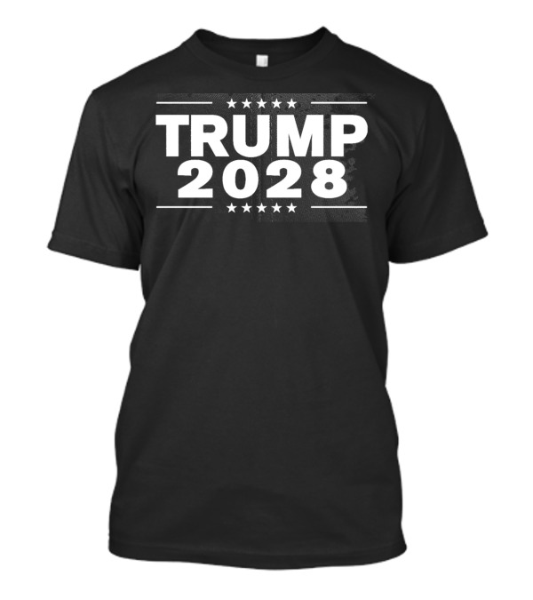 Trump 2028 Election Stars And Stripes T-Shirt