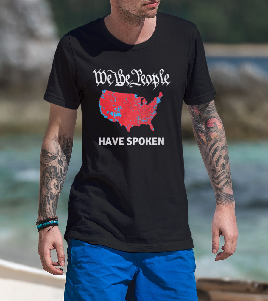 We The People Have Spoken USA Electoral Map T-Shirt