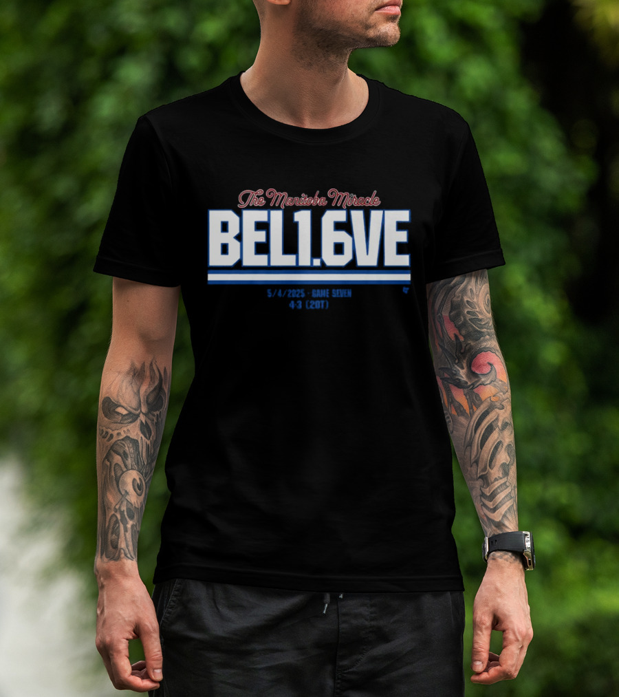 The Manitoba Miracle Believe In 1.6 Seconds Hockey 2003-2004 T-Shirt