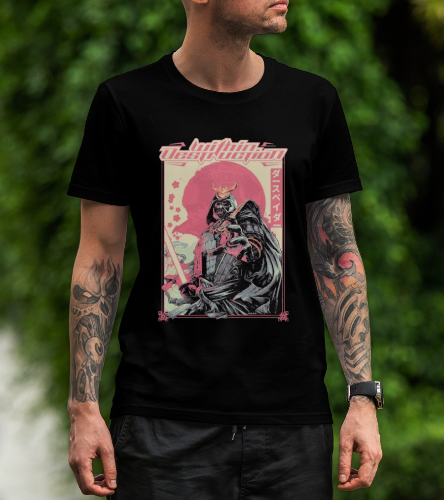 Within Destruction Darth Vaderー Samurai Style Star Wars T-Shirt