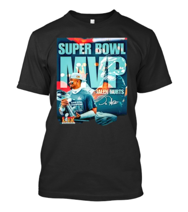 Super Bowl MVP Jalen Hurts Philadelphia Eagles Champions Signature LVI 12-5 NFC East T-Shirt