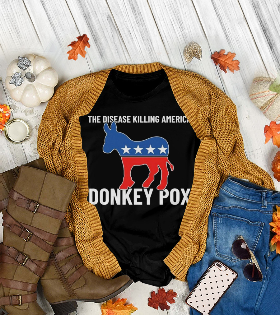 The Disease Killing America Donkey Pox Political Satire Donkey Icon Stars T-Shirt