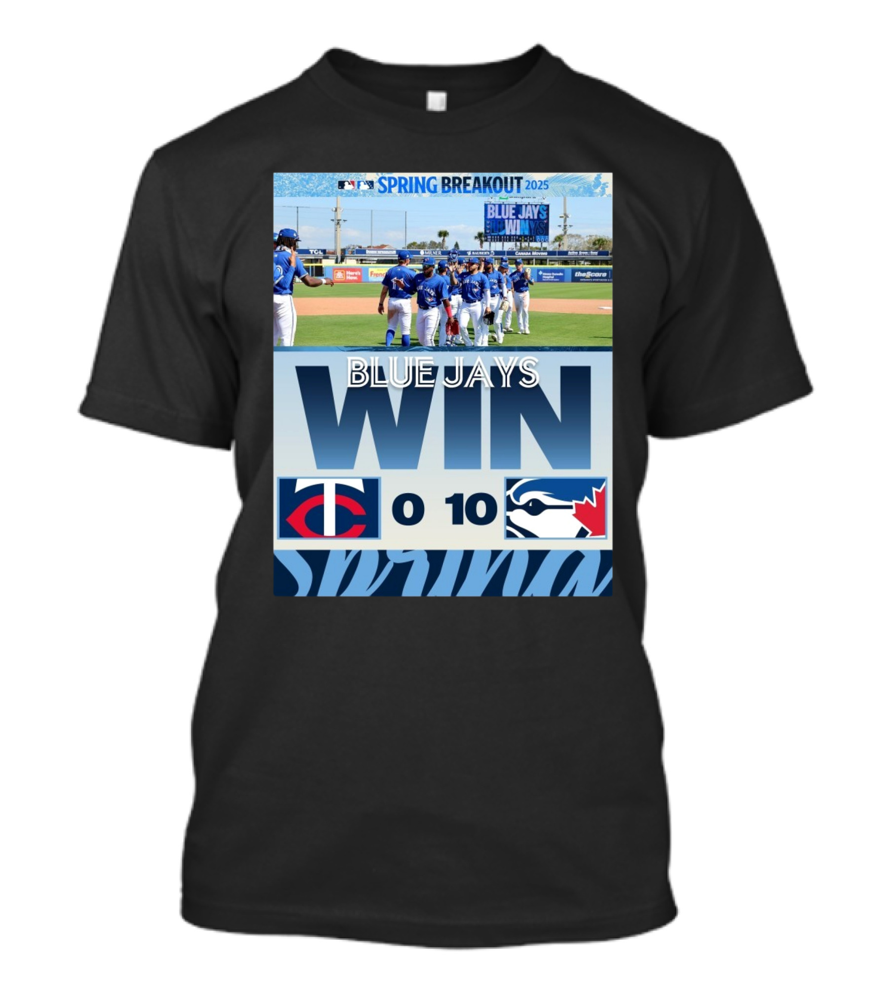Blue Jays Win 10-0 Over Twins Spring Breakout 2025 T-Shirt