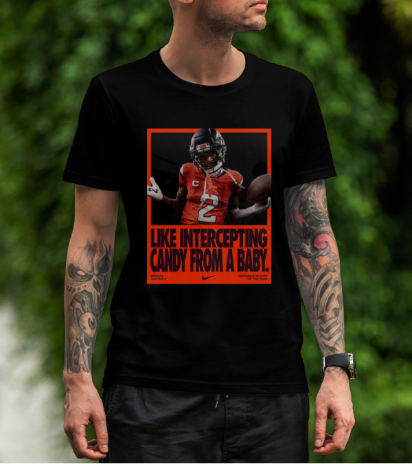 Patrick Surtain II Nike Like Intercepting Candy From A Baby Defensive Player Of The Year T-Shirt