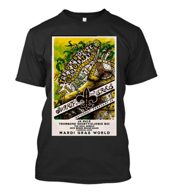 Trombone Shorty Ja Rule Big Boi Mardi Gras World February 22 2025 New Orleans Avenue T-Shirt