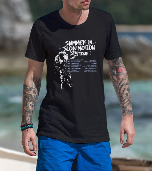Summer In Slow Motion 2025 Tour Sunshine Coast Canberra Wollongong Newcastle Enmore Toukley Narrabeen Kings St Band Room T-Shirt