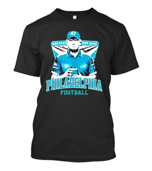 Philadelphia Football Bird Gang 47 T-Shirt