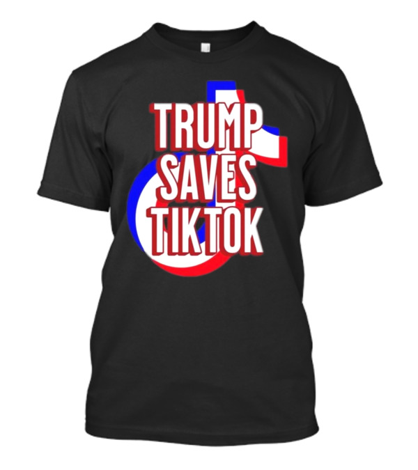 Trump Saves TikTok Captain America Shield Style T-Shirt