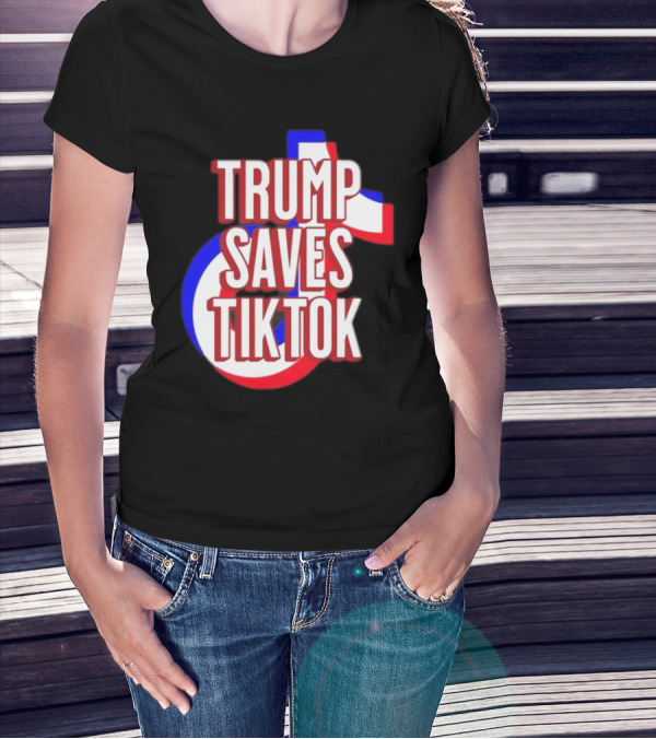 Trump Saves TikTok Captain America Shield Style T-Shirt