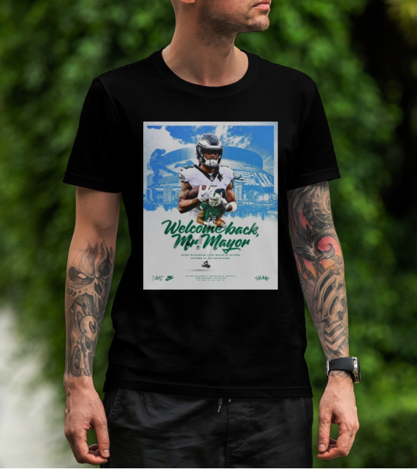Tulane Green Wave Football Welcome Back Mr. Mayor Parry Nickerson Uptown Super Bowl Nike Edition T-Shirt