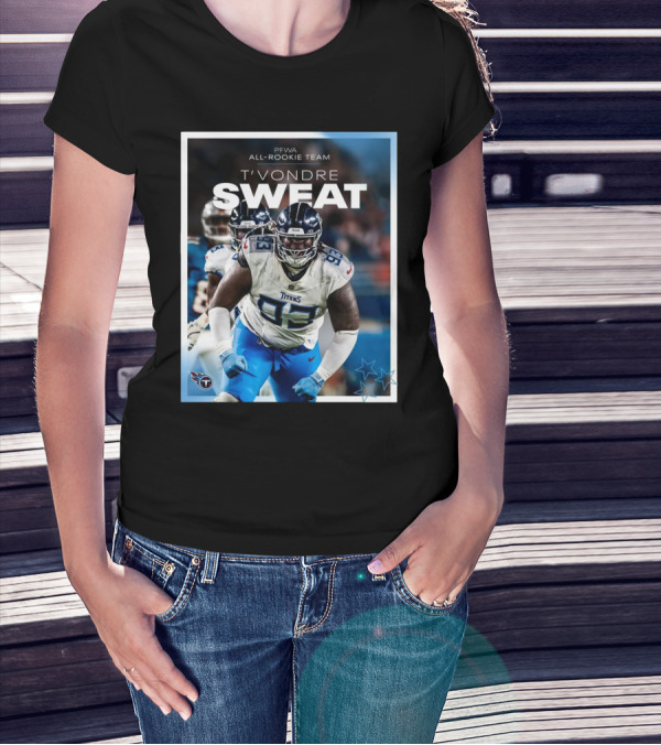 PFWA All-Rookie Team T'Vondre Sweat Tennessee Titans T-Shirt