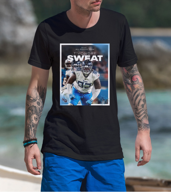 PFWA All-Rookie Team T'Vondre Sweat Tennessee Titans T-Shirt