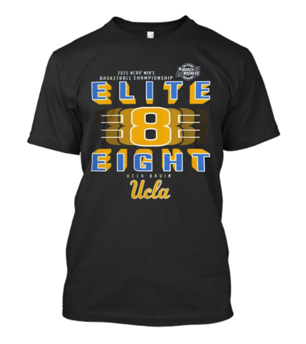 2025 NCAA Men’s Basketball Championship March Madness Elite Eight UCLA Bruins T-Shirt