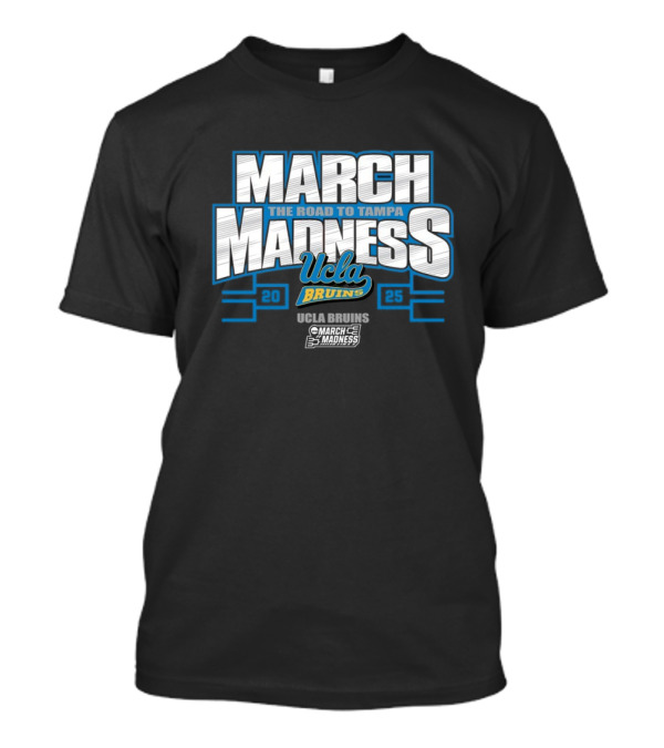 UCLA Bruins March Madness 2025 The Road To Tampa NCAA Women's Basketball Tournament T-Shirt