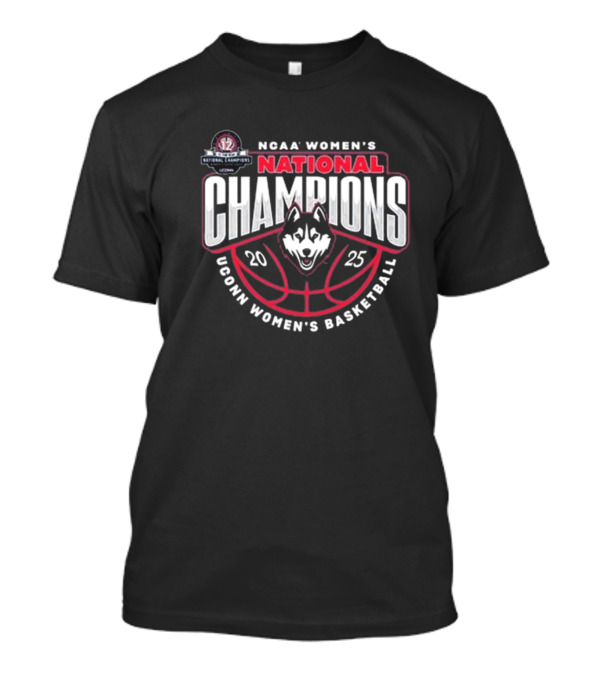 UConn Huskies 2025 NCAA Women's Basketball National Champions T-Shirt