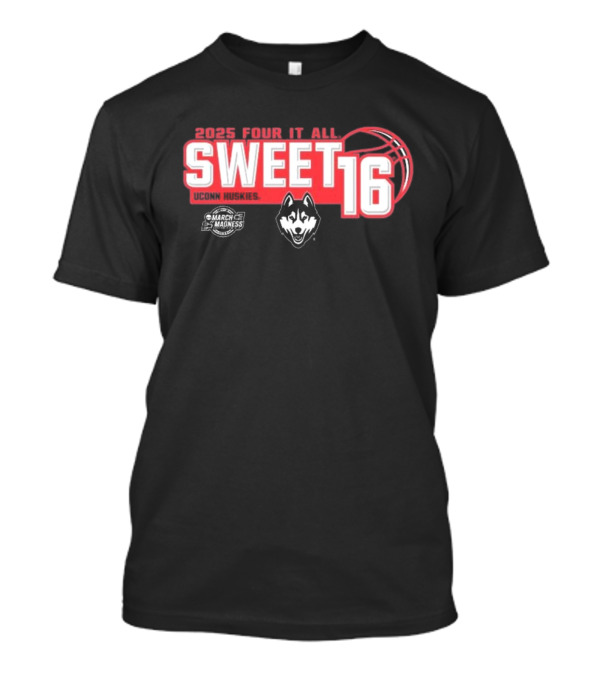 UConn Huskies 2025 Sweet 16 Four It All Women's Basketball T-Shirt