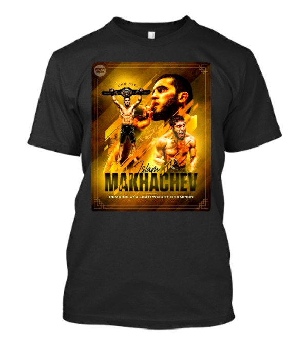 UFC 311 Islam Makhachev Remains UFC Lightweight Champion T-Shirt