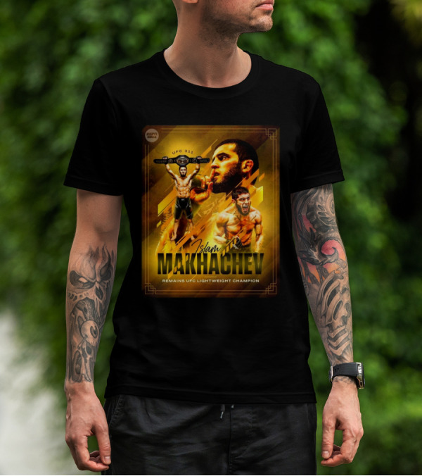UFC 311 Islam Makhachev Remains UFC Lightweight Champion T-Shirt