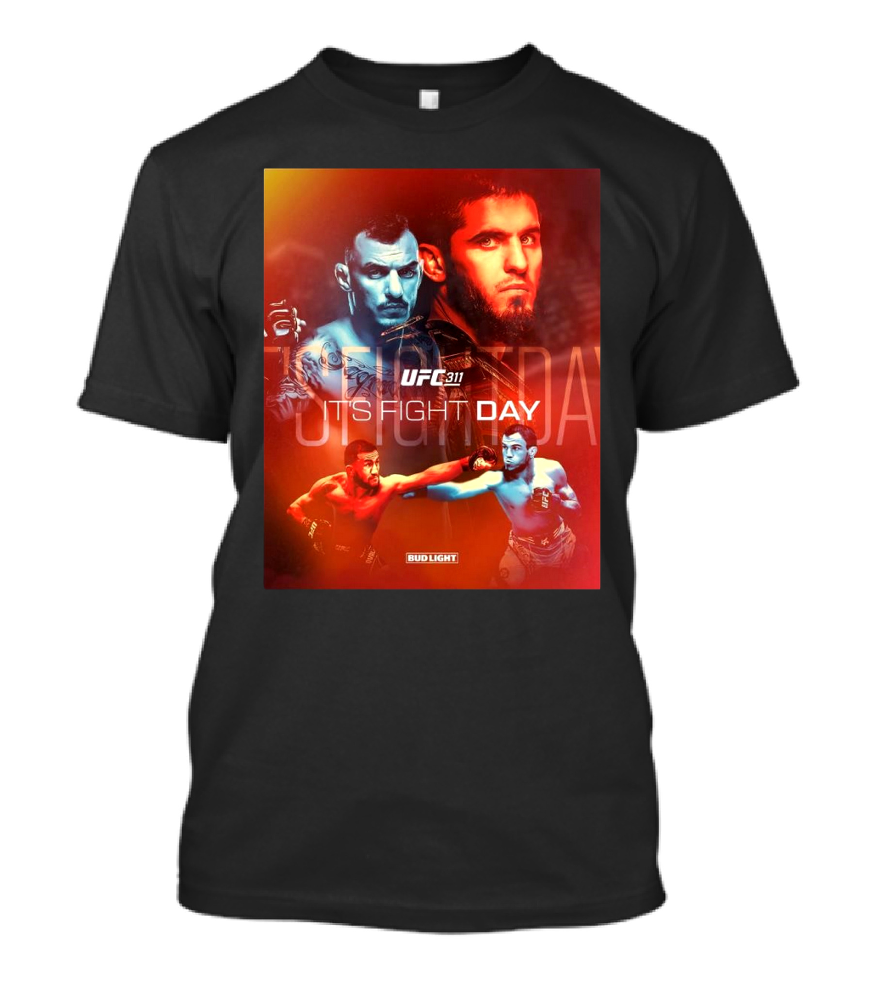 UFC 311 It’s Fight Day Islam Makhachev Vs Renato Moicano Rematch Bud Light T-Shirt