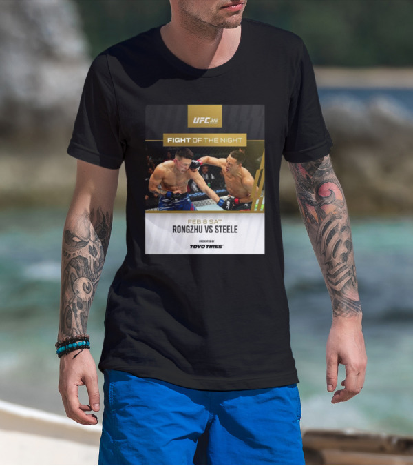 UFC 312 Fight Of The Night Feb 8 2025 Rongzhu Vs Steele Presented By Toyo Tires T-Shirt
