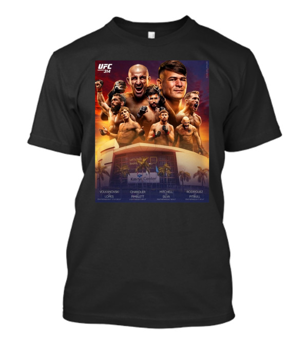 UFC 314 Volkanovski Vs Lopes Featherweight Title Bout Chandler Vs Pimblett Lightweight Bout Mitchell Vs Silva Featherweight Bout T-Shirt