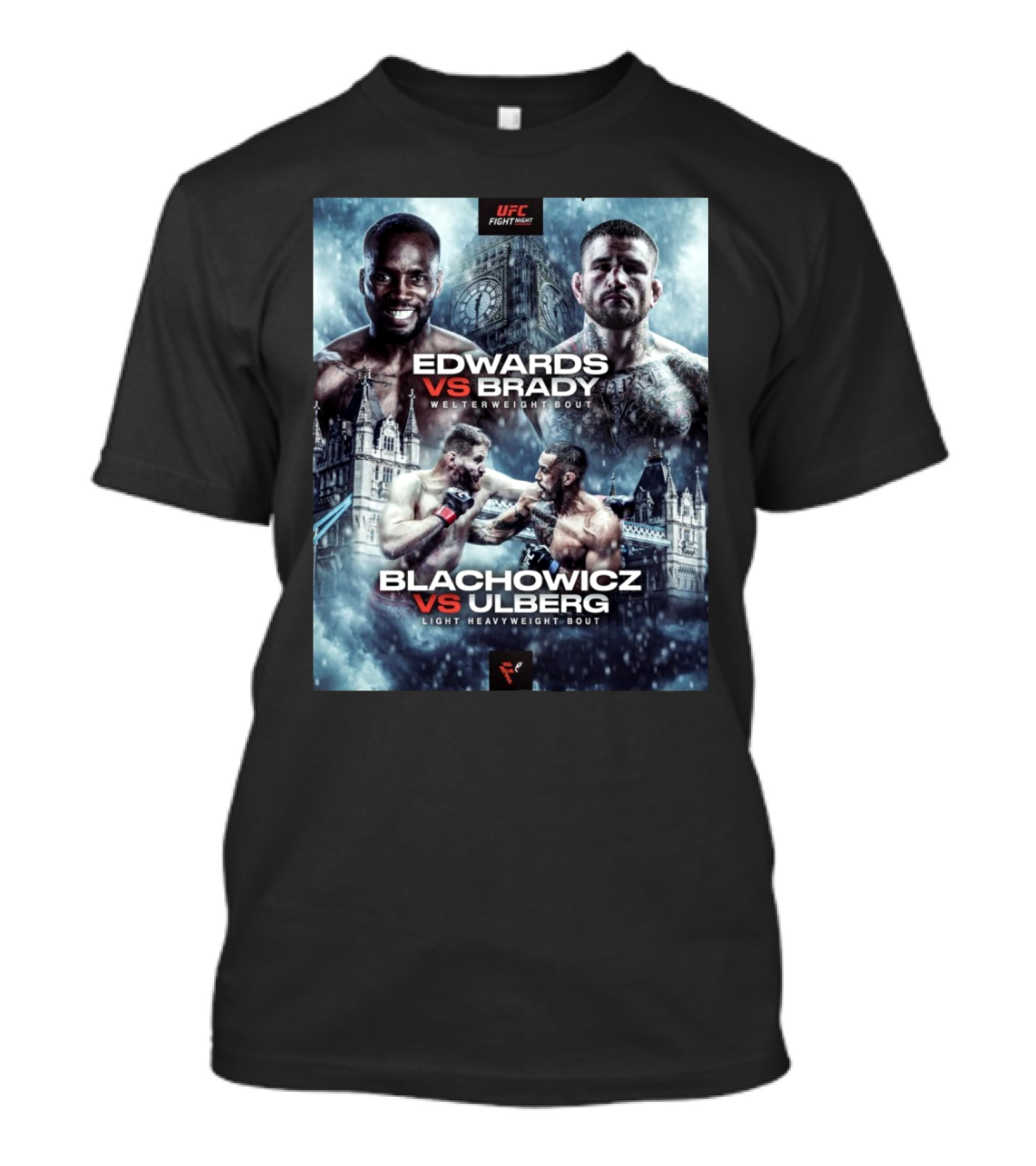 UFC Fight Night Edwards Vs Brady Welterweight Bout Blachowicz Vs Ulberg Light Heavyweight Bout London T-Shirt